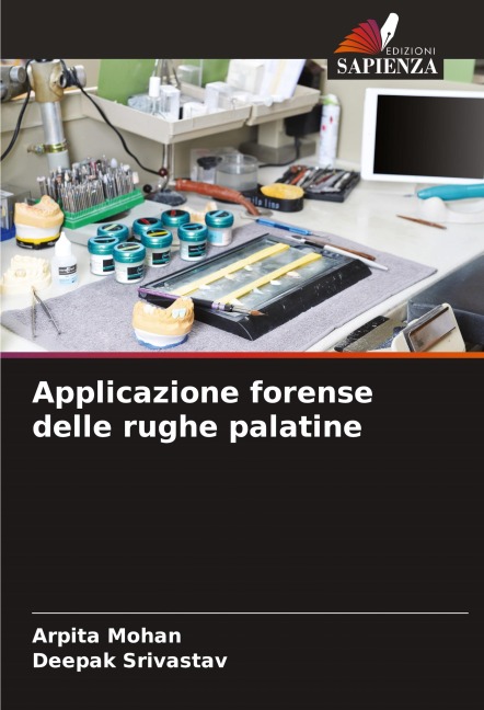 Applicazione forense delle rughe palatine - Arpita Mohan, Deepak Srivastav