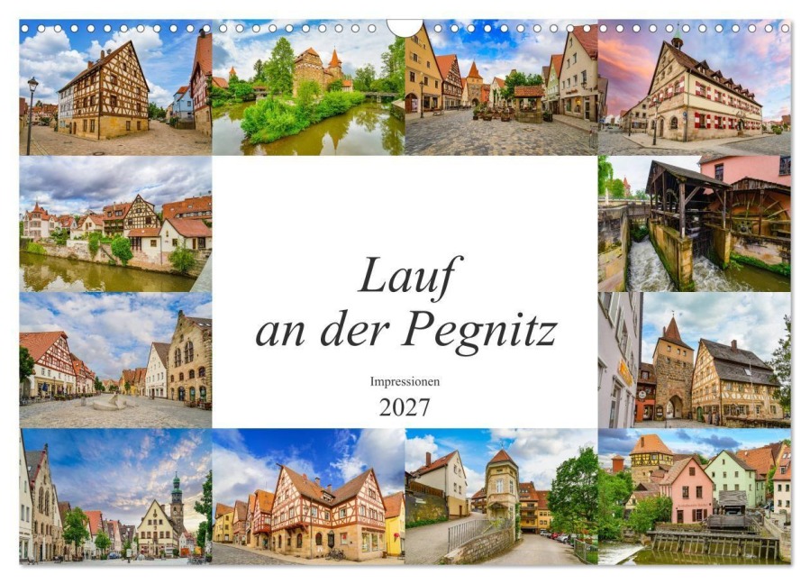 Lauf an der Pegnitz Impressionen (Wandkalender 2027 DIN A3 quer), CALVENDO Monatskalender - Dirk Meutzner