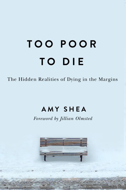 Too Poor to Die - Amy Shea