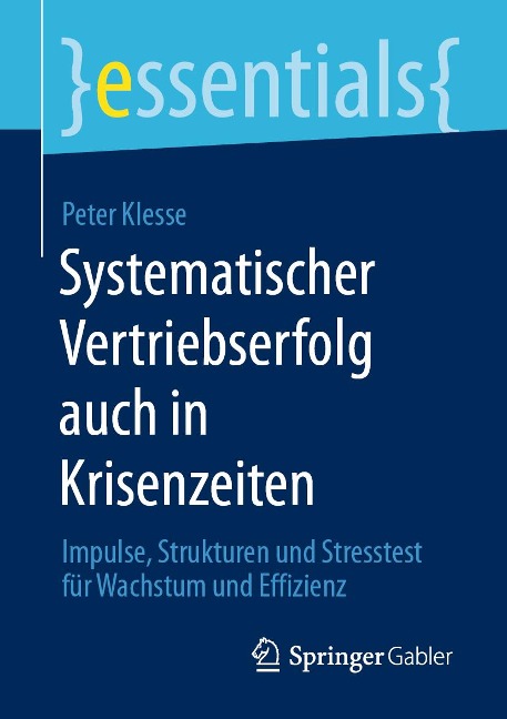 Systematischer Vertriebserfolg auch in Krisenzeiten - Peter Klesse