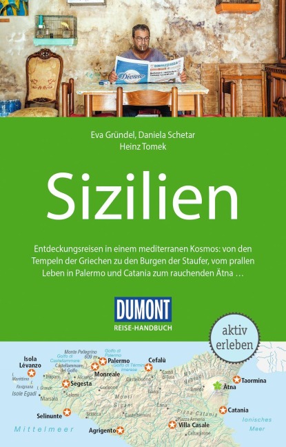 DUMONT Reise-Handbuch Reiseführer Sizilien - Daniela Schetar, Eva Gründel, Heinz Tomek