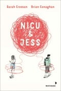 Cover-Bild zum Titel 'Nicu & Jess' von 'Sarah Crossan, Brian Conoghan'