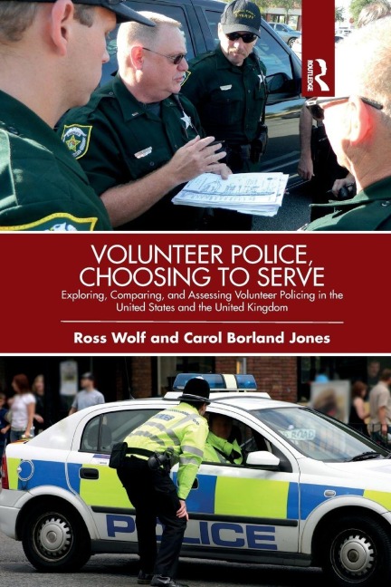 Volunteer Police, Choosing to Serve - Ross Wolf, Carol Borland Jones