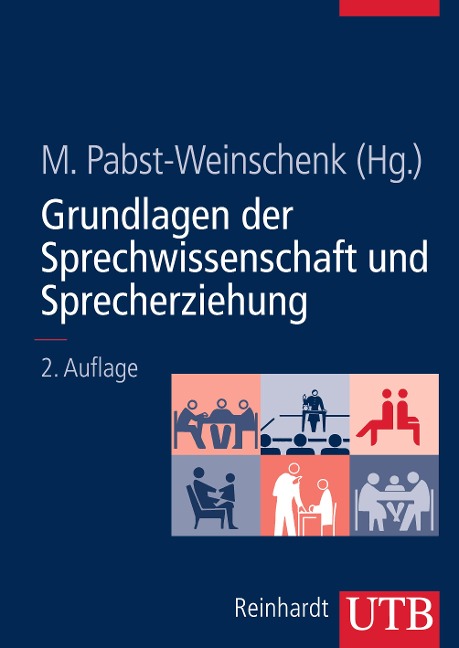 Grundlagen der Sprechwissenschaft und Sprecherziehung - 
