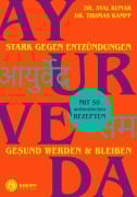 Cover-Bild zum Titel 'Ayurveda - stark gegen Entzündungen' von 'Syal Kumar, Thomas Rampp'
