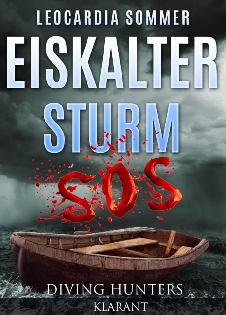 Eiskalter Sturm. Diving Hunters - Leocardia Sommer