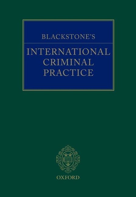 Blackstone's International Criminal Practice - 