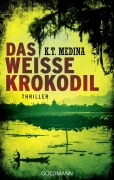 Cover-Bild zum Titel 'Das weiße Krokodil' von 'K. T. Medina'
