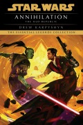 Cover-Bild zum Titel 'Annihilation: Star Wars Legends (the Old Republic)' von 'Drew Karpyshyn'