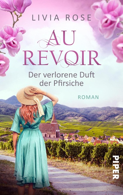Au Revoir - Der verlorene Duft der Pfirsiche - Livia Rose