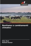 Cover-Bild zum Titel 'Bestiame e cambiamenti climatici' von 'Ekta Rani, Rakesh Kumar'