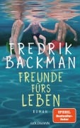 Cover-Bild zum Titel 'Freunde fürs Leben' von 'Fredrik Backman'