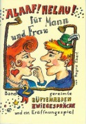 Cover-Bild zum Titel 'Alaaf! Helau! - Für Mann und Frau' von 'Regina Ebert'