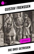Cover-Bild zum Titel 'Die drei Getreuen' von 'Gustav Frenssen'