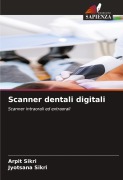 Cover-Bild zum Titel 'Scanner dentali digitali' von 'Arpit Sikri, Jyotsana Sikri'