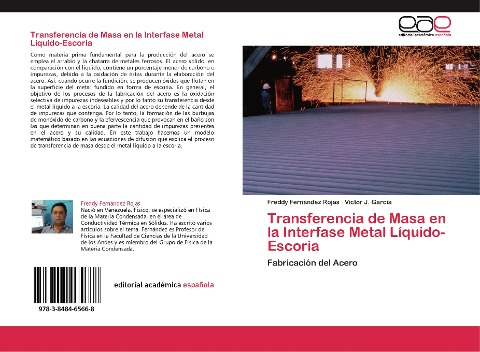 Transferencia de Masa en la Interfase Metal Líquido-Escoria - Freddy Fernández Rojas, Victor J. García