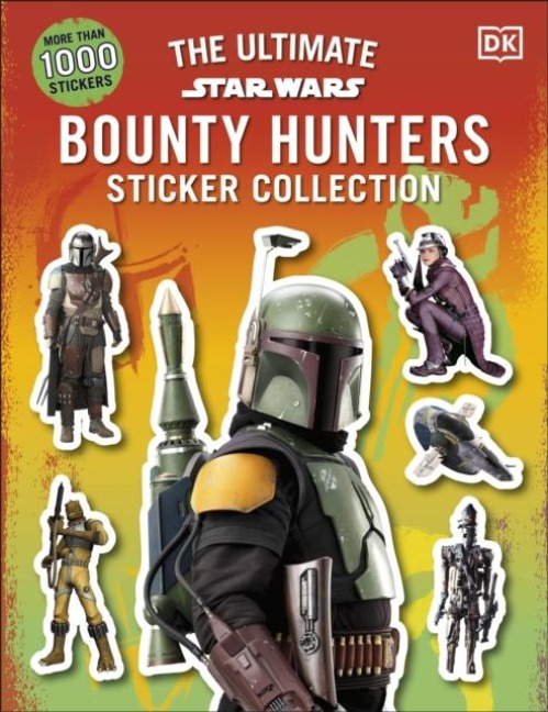 Star Wars Bounty Hunters Ultimate Sticker Collection - Dk