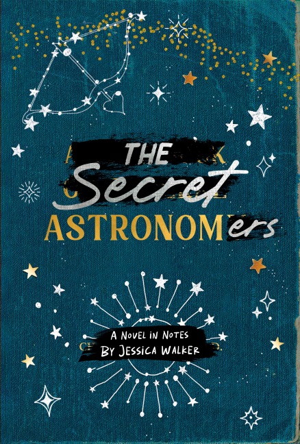 The Secret Astronomers - Jessica Walker