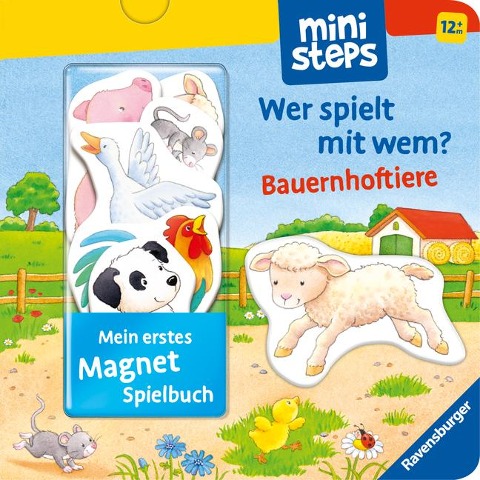 ministeps: Mein erstes Magnetbuch: Wer spielt mit wem? Bauernhoftiere - Sandra Grimm