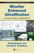 Cover-Bild zum Titel 'Micellar Enhanced Ultrafiltration' von 'Sirshendu De, Sourav Mondal'
