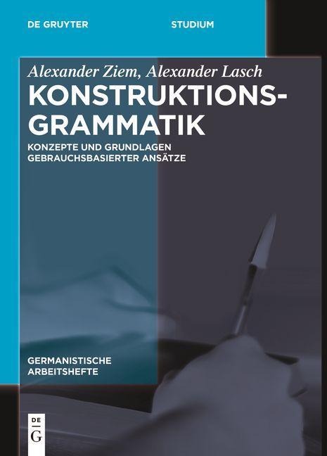 Konstruktionsgrammatik - Alexander Ziem, Alexander Lasch