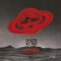 Cover-Bild zum Titel 'Un Autre Monde Dans Notre Monde' von 'Tuxedomoon VARIOUS (ft. The Liminanas'