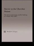 Cover-Bild zum Titel 'Slavery in the Cherokee Nation' von 'Patrick Neal Minges'
