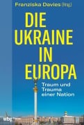 Cover-Bild zum Titel 'Die Ukraine in Europa' von ''
