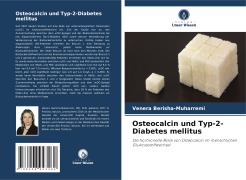 Cover-Bild zum Titel 'Osteocalcin und Typ-2-Diabetes mellitus' von 'Venera Berisha-Muharremi'