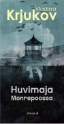 Cover-Bild zum Titel 'Huvimaja Monrepoossa' von 'Vladimir Krjukov'