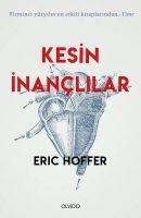 Kesin Inanclilar - Eric Hoffer