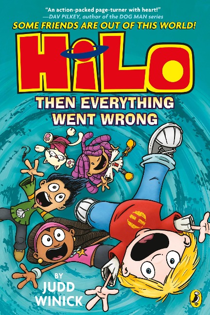 Hilo: Then Everything Went Wrong - Judd Winick