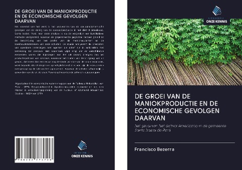 DE GROEI VAN DE MANIOKPRODUCTIE EN DE ECONOMISCHE GEVOLGEN DAARVAN - Francisco Bezerra