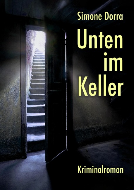 Unten im Keller - Simone Dorra