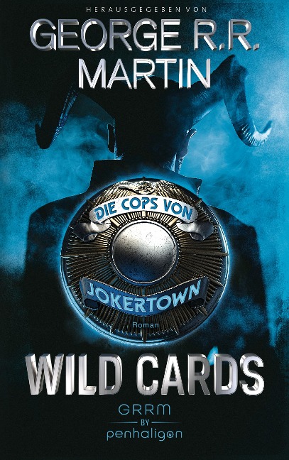 Wild Cards - Die Cops von Jokertown - George R. R. Martin