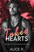 Cover-Bild zum Titel 'Inked Hearts: Eine Bad Boy Tattoo Romanze (Deutsch)' von 'Alice R.'