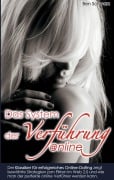 Cover-Bild zum Titel 'Das System der Verführung: Online Dating 2.0' von 'Ben Schwarz'
