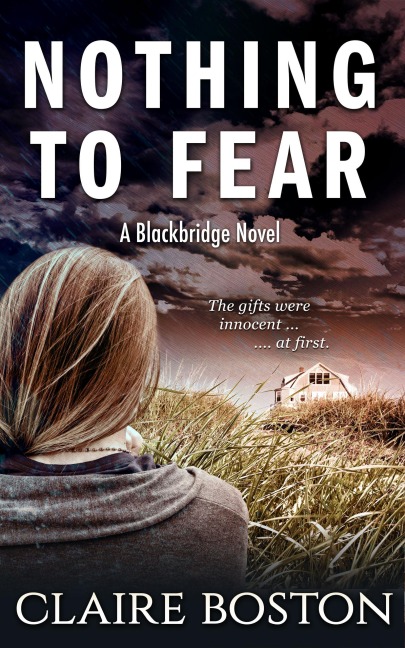 Nothing to Fear (The Blackbridge Series, #1) - Claire Boston