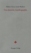 Eine deutsche Autobiographie - Hélène Cixous, Cécile Wajsbrot