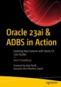 Cover-Bild zum Titel 'Oracle 23ai & ADBS in Action' von 'Asim Chowdhury'