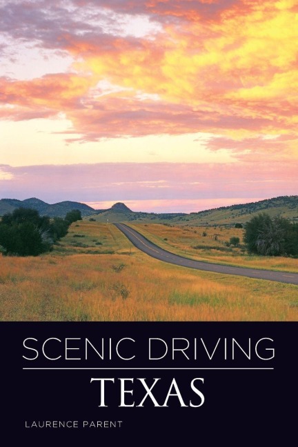 Scenic Driving Texas - Laurence Parent