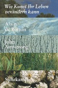 Cover-Bild zum Titel 'Wie Kunst Ihr Leben verändern kann' von 'Alain de Botton, John Armstrong'
