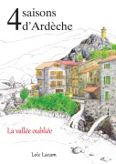 Cover-Bild zum Titel '4 Saisons d'Ardèche' von 'Loïc Lacam'