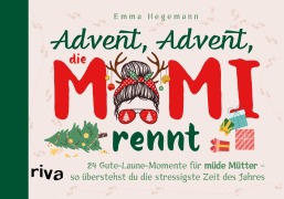 Cover-Bild zum Titel 'Advent, Advent, die Mami rennt' von 'Emma Hegemann'