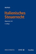 Cover-Bild zum Titel 'Italienisches Steuerrecht' von 'Peter Hilpold'