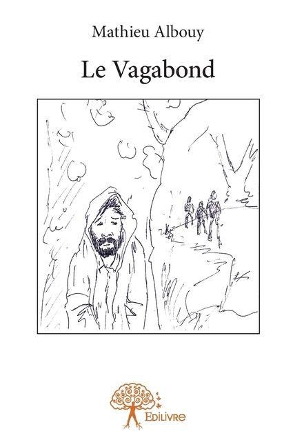 Le Vagabond - Mathieu Albouy