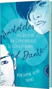 Cover-Bild zum Titel 'Ari und Dante 1: Aristoteles und Dante entdecken die Geheimnisse des Universums' von 'Benjamin Alire Sáenz'