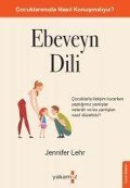 Cover-Bild zum Titel 'Ebeveyn Dili' von 'Jennifer Lehr'