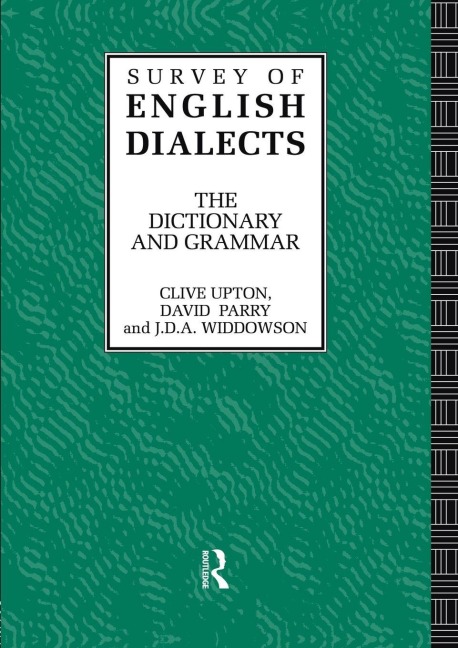 Survey of English Dialects - Clive Upton, David Parry, John Widdowson
