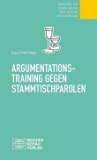 Cover-Bild zum Titel 'Argumentationstraining gegen Stammtischparolen' von 'Klaus P Hufer'
